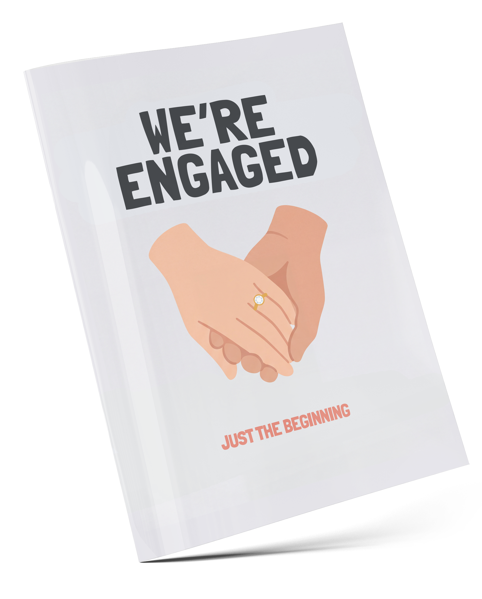 WE'RE ENGAGED