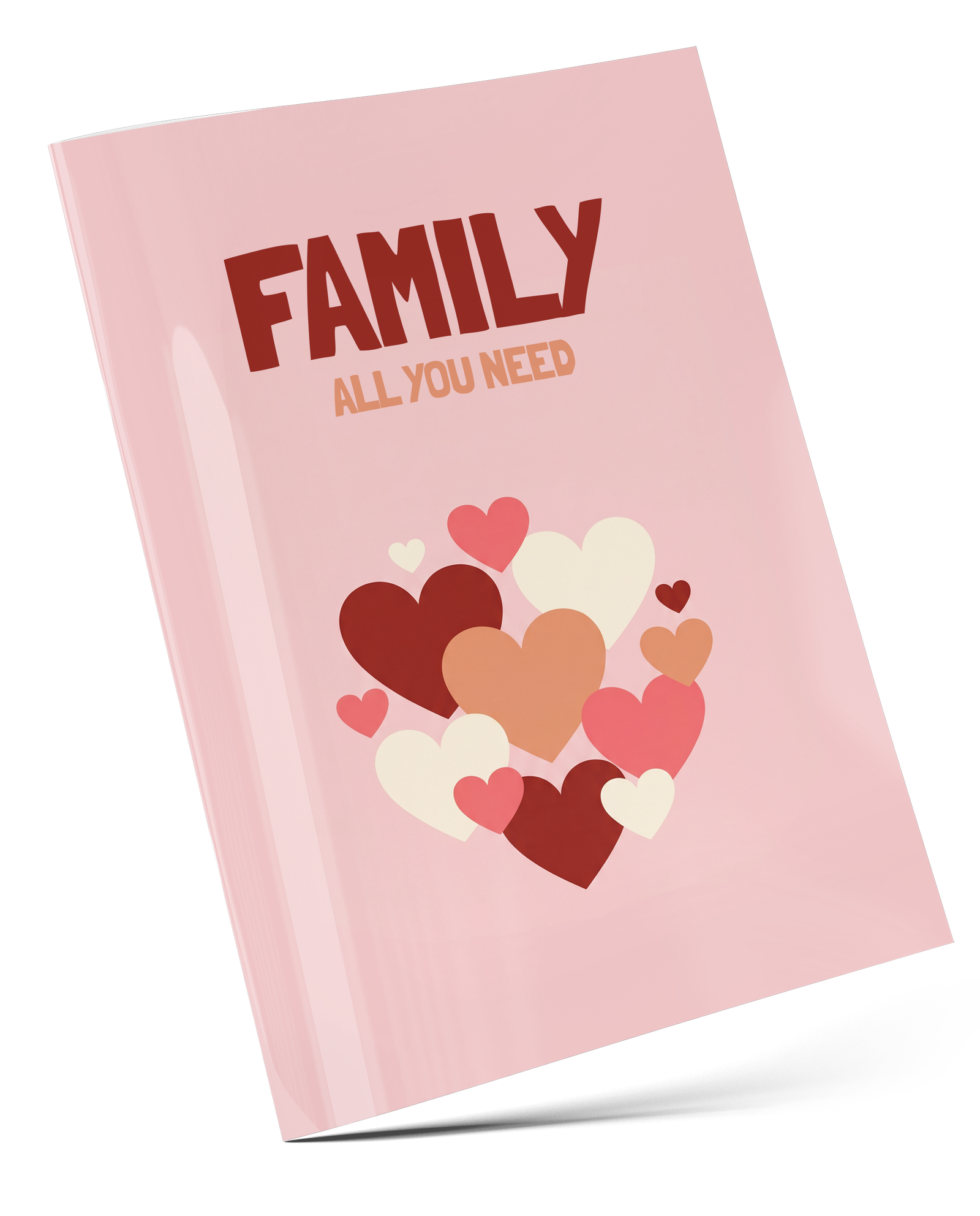 FAMILY ALL YOU NEED